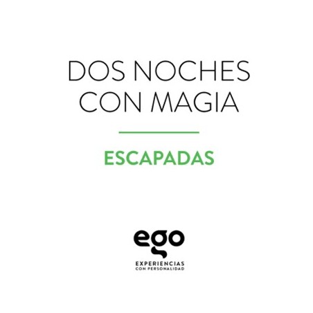 EGO DOS NOCHES CON MAGIA