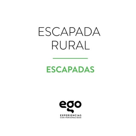 EGO ESCAPADA RURAL