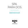 EGO SPA PARA DOS